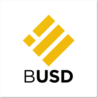 BUSD Coin Cryptocurrency Binance USD crypto Posters and Art